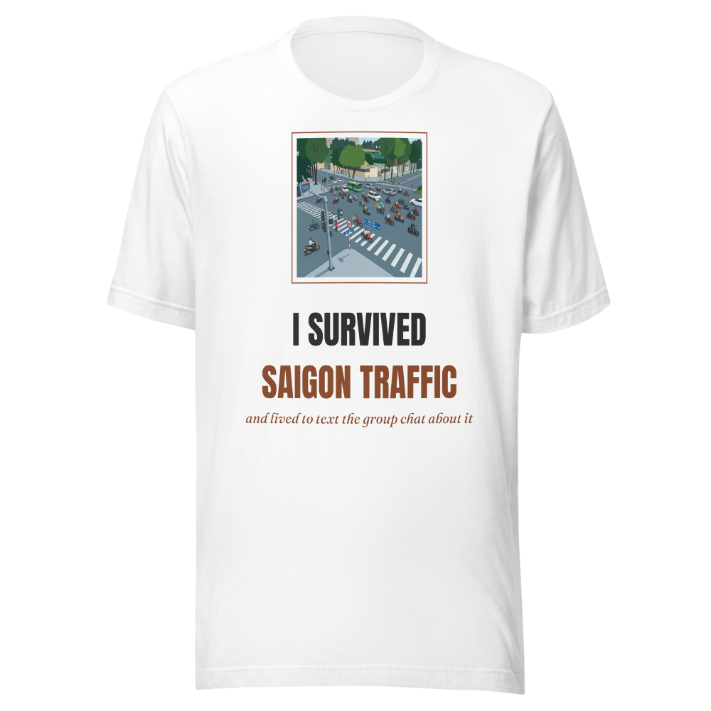 I Survived Saigon Traffic Tee
